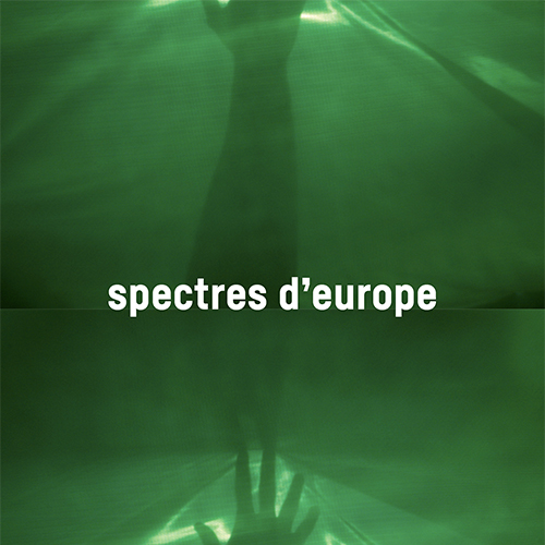 Spectres d'Europe