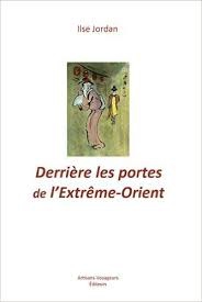 Conférence sur Ilse Jordan, une femme en extrême-orient