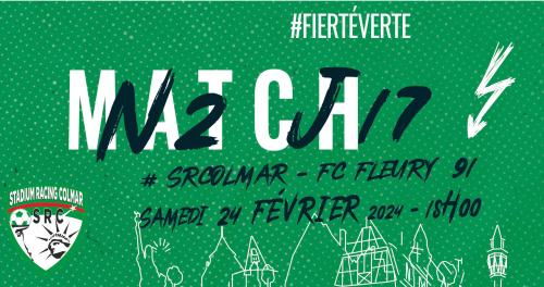 N2- J17 SR Colmar - FC FLEURY 91 le 24 février à 18h00