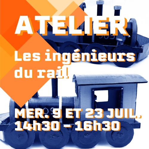 Atelier : les ingénieurs du rail