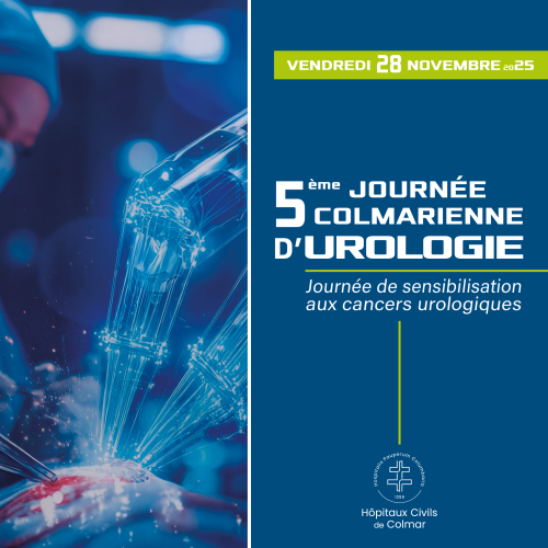 5ème Journée Colmarienne d'Urologie - Hôpitaux Civils de Colmar
