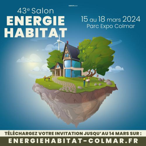 43e Salon Énergie Habitat du 15 au 18 mars 2024